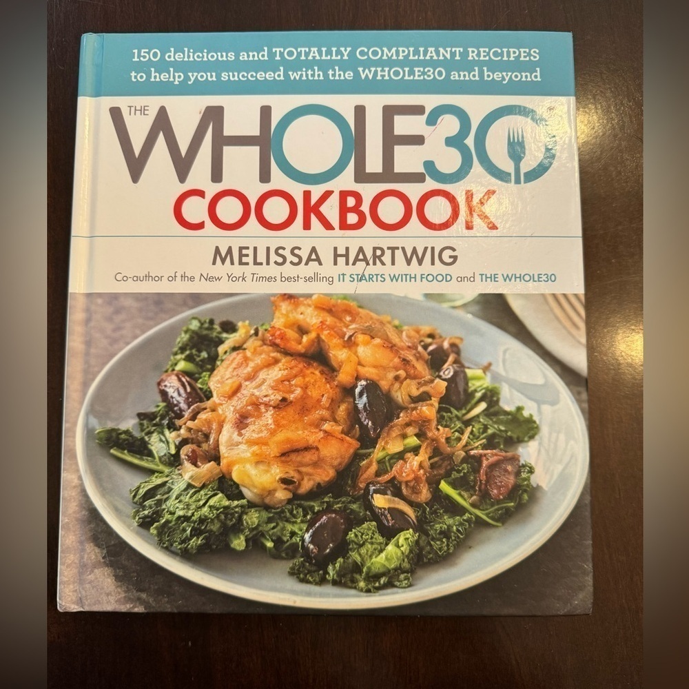 Whole 30 Cookbook by Melissa Hartwig Hardcover